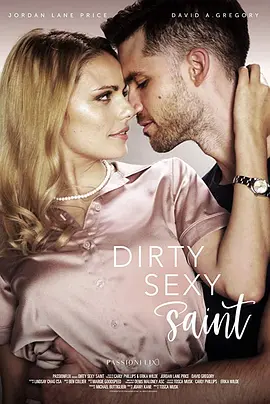 肮脏性感的人 Dirty Sexy Saint海报剧照
