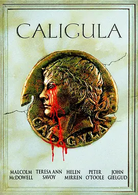 罗马帝国艳情史 Caligula海报剧照