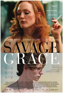 欲孽迷宫 Savage Grace海报剧照