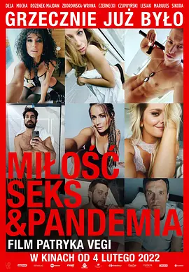爱，性与传染病 Milosc, seks & pandemia海报剧照