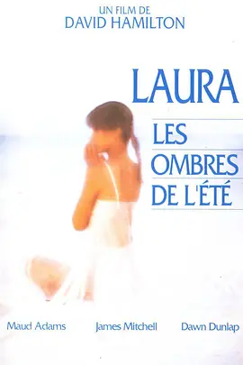 劳拉 Laura, les ombres de l'été (1979)海报剧照