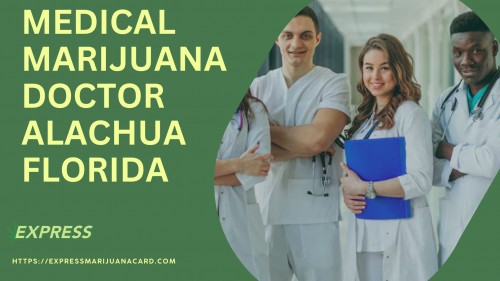 Medical-Marijuana-Doctor-Alachua-Florida11e44ab074accd883.jpg