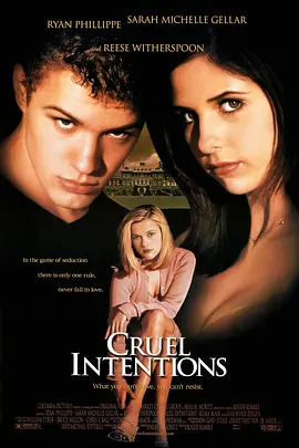 危险性游戏 Cruel Intentions (1999)海报剧照