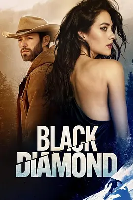 Black Diamond (2025)海报剧照