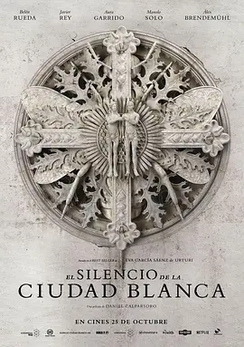 白堡迷城 El silencio de la ciudad blanca (2019)海报剧照