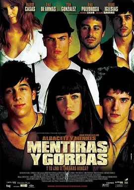 性，派对和谎言 Mentiras y gordas (2009)