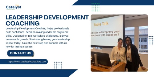 Leadership Development Coaching helps professionals build confidence, decision-making and team alignment skills. Designed for real workplace challenges, it drives measurable growth. Start strengthening your leadership impact today. Take the next step and connect with us now for lasting success.

Visit at:https://www.catalystfoodleaders.com