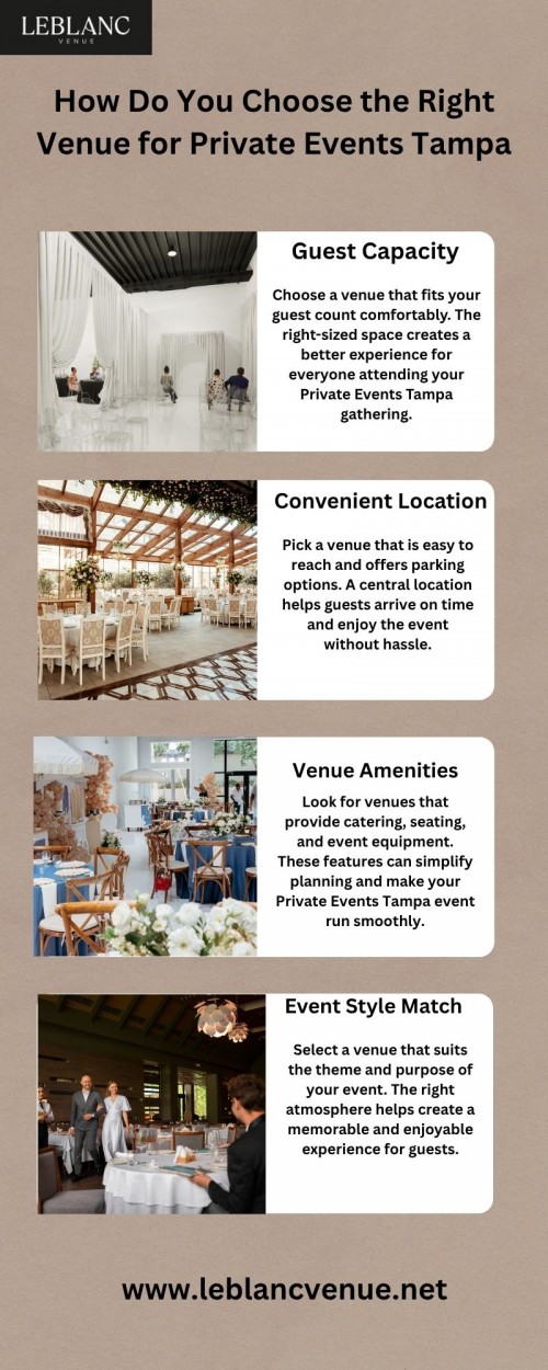 Choosing the right venue for private events in Tampa starts, kinda, with your guest count, budget, location, and event style. You want a place with strong amenities, good access, and flexible event areas so the whole thing stays smooth and, yes, more memorable for everyone.Visit us :https://leblancvenue.net/